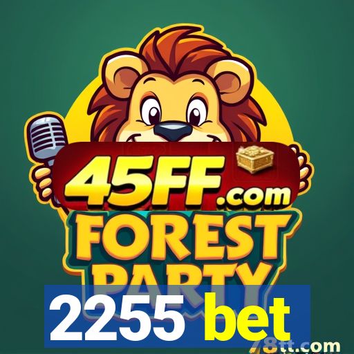 2255 bet